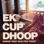 Ek Cup Dhoop - Abhijeet Song Download